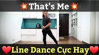 That's Me💥 - Line Dance / Leo demo (B&Agrave;I HƯỚNG DẪN BẤM▶️)