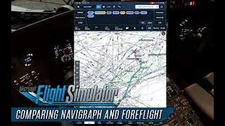 Microsoft Flight Simulator 2020: Comparing Navigraph, Foreflight Web and Foreflight EFB