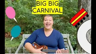 Let's Sing Together: Big Big Carnival