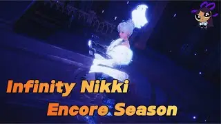 Infinity Nikki Encore Season Event Quest