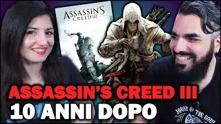 ASSASSIN'S CREED 3 | 10 ANNI DOPO! #replayerinside