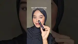 try on lip glazed make over 🎀💋 #lipglaze #makeup #makeover #masukberandayoutube