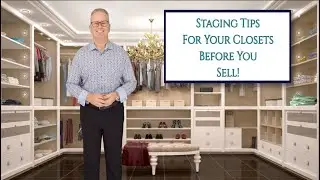 Staging Tips for CLOSETS Before  Listing Your Home For Sale
