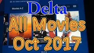Delta&rsquo;s In flight movies for October 2017 (All movies)