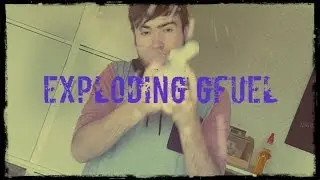 EXPLODING GFUEL!!! #TeamGamma