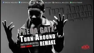 Freda Gatz (Bre-Z) Turn Around Intrumental Remake Prod  Smock Melody