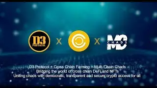Cross Chain Farming + D3 + Multi Chain Chads - Twitter Spaces Partnership Announcement - 27 DEC 2021