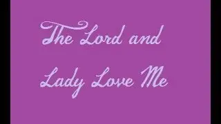 Ritual Music: The Lord and Lady Love Me