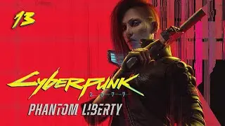 Cyberpunk 2077 : Phantom Liberty - Let's Play Part 13 : The Blackwall