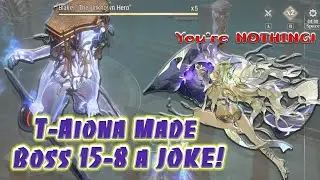 Boss 15-8 Was So Easy With T-Aiona, It's CRAZY! Silver and Blood Guide