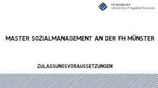 Master Sozialmanagement an der FH M&uuml;nster: Zulassungsvoraussetzungen