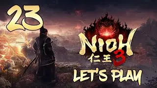 Nioh 3 - Let's Play Part 23: Horie's Fleeting Pettles