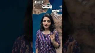Strait Channel Canal| Essential Geographical Terms  | World Geography  #shorts #geoshorts
