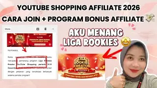 YOUTUBE SHOPPING AFFILIATE 2026 | SYARAT , PROGRAM & BONUS YT SHOPPING 💸💸