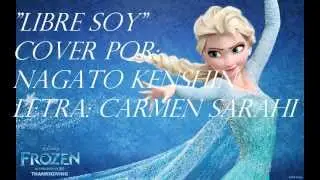Libre soy Por Nagato Kenshin (Let it Go spanish fandub) (Male Version)