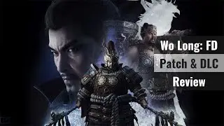 Wo Long: Fallen Dynasty - DLC Reviewed