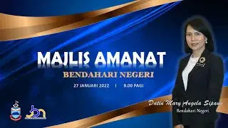MAJLIS AMANAT BENDAHARI NEGERI 2022