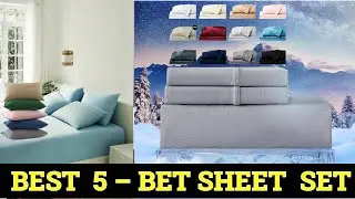 Top 5 Best Bed Sheet Set 2025