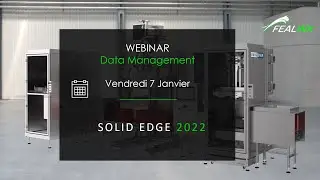 FEALINX Webinar - Solid Edge 2022 Data Management