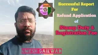 Successful Report for Refund Application of Stamp Duty & Registration Fee  #successreport