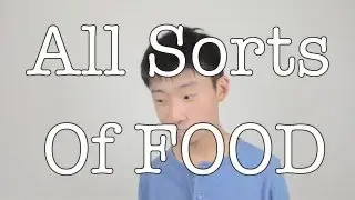 All Sorts Of FOOD