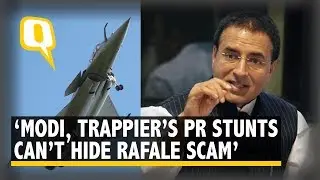 Dassault CEO Eric Trappier and PM Modi's PR Stunts Can't Hide Rafale Scam: Surjewala | The Quint