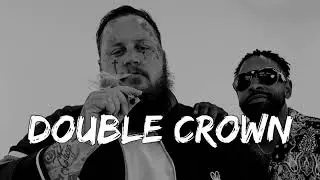 Jelly Roll  -  Double Crown (Song)