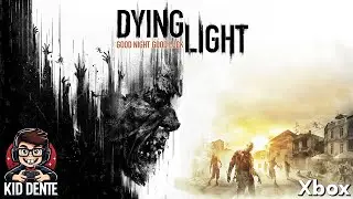 Dying Light - Parte 04 | Xbox One no Xbox Series X 🎮