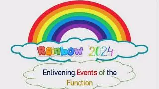 'SNIPPETS OF RAINBOW' 2024 - SPORTS DAY CELEBRATION