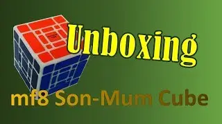 Unboxing MF8 Son-Mum Cube y más