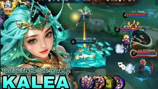 KALEA Best Build 2025 | Build Top 1 Global Kalea | Solo Rank Up | Best Hero Tank 🔥🔥