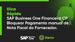 SAP Business One Financeiro CP Bloquear Pagamento manual de Nota Fiscal do Fornecedor