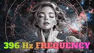 Frequency 396 Hz Meditation to Stabilize Emotions | Unlimited Potential 