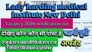 Lady harding medical institute delhi vacancy 2026 apply start|| central Government Hospital vacancy|