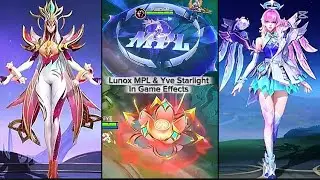 New Lunox MPL Skin Gameplay & Upcoming Yve Starlight Gameplay #mobilelegends #starlight #Mpl #mlbb