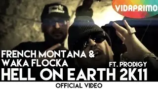 French Montana & Waka Flocka Ft Prodigy 