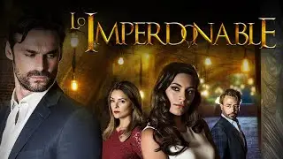Lo Imperdonable - Capitulo 102 Parte 2/2