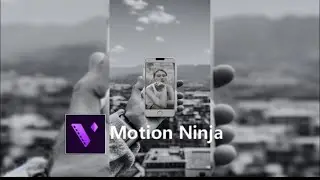 Motion Ninja: Editing Tricks & Captivating Effects Tutorial
