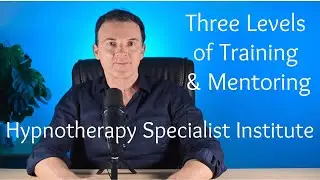Hypnotherapy Training | Hypnotherapist Certification | Advanced Mentoring | How to Level Up
