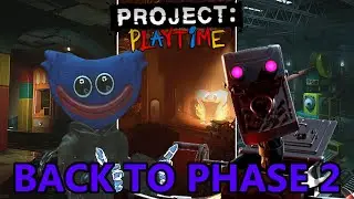 I REALLY MISSED PHASE 2 IN PROJECT PLAYTIME!