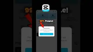 CapCut Pro 2026 Security Notice Fix | Not Secure Problem Solved ✅ #shorts