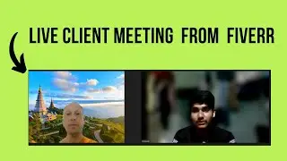 Client meeting for fiverr | Client meeting conversation
