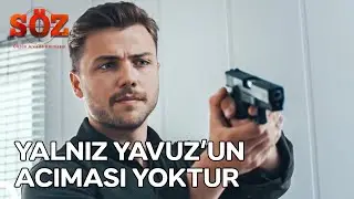 Herkes Bilsin Ki Yavuz Komutan İstediğini Alır | Söz
