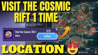 VISIT THE COSMIC RIFT 1 TIME | COSMIC RIFT LOCATION PUBG MOBILE