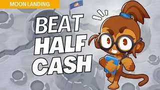 How to Beat Half Cash on Moon Landing - BTD6 Strategy