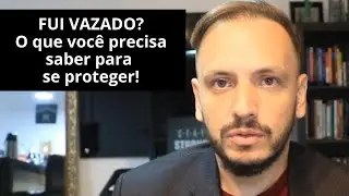 Vazamento de dados SERASA. FUI VAZADO? O que você PRECISA SABER pra consultar e proteger seus dados!