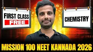 Mission 100 NEET Kannada 2026 - 1st FREE Class of Chemistry by Arun Sir | Demo Class🔥#NEET2026