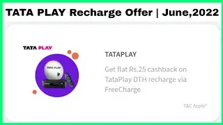 FreeCharge TATA PLAY Recharge Offer | June,2022 | Get Flat ₹25/- Cash Back | FreeCharge Offer Today