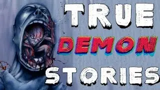 True  Horror Stories From ✤ Terrifying True Demon Encounter Horror Stories