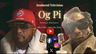 From The Ghetto Streets To The Executive Suites Og Pi Breaks Down Georgia Success With Sendaroni Tv